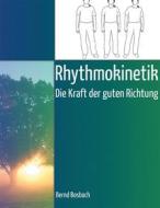 Ebook Rhythmokinetik di Bernd Bosbach edito da Books on Demand