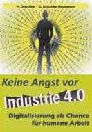 Ebook Keine Angst vor Industrie 4.0 di Peter Greschke, G. Greschke-Begemann edito da Books on Demand