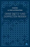 Ebook Ohne Netz und doppelten Boden di Heidi Baker, Rolland Baker edito da ASAPH