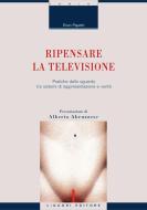 Ebook Ripensare la televisione di Enzo Papetti edito da Liguori Editore