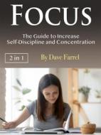 Ebook Focus di Dave Farrel edito da Self Publisher