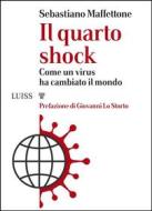 Ebook Il quarto shock di Sebastiano Maffettone edito da LUISS University Press