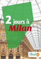 Ebook 2 jours à Milan di Cécile Cavaleri edito da Check-in guide
