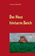 Ebook Das Haus hinterm Deich di Lisi Schuur, Eike M. Falk edito da Books on Demand