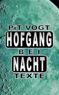 Ebook Hofgang bei Nacht di Pit Vogt edito da Books on Demand