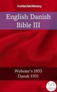 Ebook English Danish Bible III di Truthbetold Ministry edito da TruthBeTold Ministry