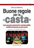 Ebook Buone regole per la casta di Luciano Violante, Pierluigi Mantini edito da Gangemi Editore