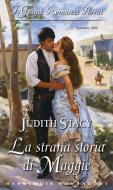 Ebook La strana storia di maggie di Judith Stacy edito da HarperCollins Italia