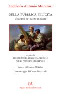 Ebook Della pubblica felicità di Lodovico Antonio Muratori edito da Donzelli Editore