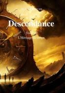 Ebook Descendance - Tome 3 di Olscar Borcan edito da Books on Demand