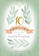 Ebook 10 Fortryllende Fortællinger di Bettina Møller Jensen edito da Books on Demand