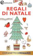 Ebook Regali di Natale (eLit) di Jo ann Algermissen, Jennifer LaBrecque, Barbara Daly edito da HarperCollins Italia