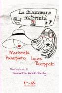 Ebook La chiamavano maternità di Maristella Panepinto, Laura Ruoppolo edito da Navarra Editore