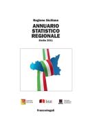 Ebook Annuario statistico regionale. Sicilia 2011 di Regione Siciliana edito da Franco Angeli Edizioni