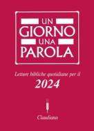 Ebook Un giorno una parola 2024 di Paolo Ricca edito da Claudiana