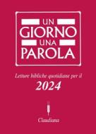 Ebook Un giorno una parola 2024 di Paolo Ricca edito da Claudiana