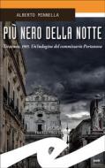 Ebook Più nero della notte di Alberto Minnella edito da Fratelli Frilli Editori