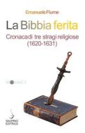Ebook La Bibbia ferita di Emanuele Fiume edito da Carocci Editore