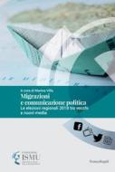 Ebook Migrazioni e comunicazione politica di AA. VV. edito da Franco Angeli Edizioni