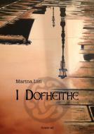 Ebook I Dofheithe di Lisi Marina edito da flower-ed