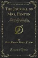 Ebook The Journal of Mrs. Fenton di Mrs. Bessie Knox Fenton edito da Forgotten Books
