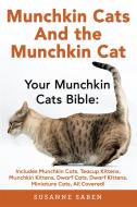 Ebook Munchkin Cats and the Munchkin Cat di Susanne Saben edito da DYM Worldwide Publishers