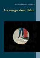 Ebook Les voyages d'une Usher di Sandrine Dangleterre edito da Books on Demand