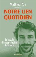 Ebook Notre lien quotidien di Mathieu Yon edito da Nouvelle Cité