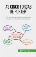 Ebook As Cinco Forças de Porter di Stéphanie Michaux edito da 50Minutes.com