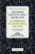 Ebook The Strange Case of Dr. Jekill and Mr. Hyde di Stevenson Robert Louis edito da Demetra