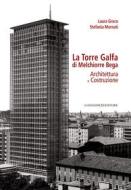 Ebook La Torre Galfa di Melchiorre Bega di AA. VV. edito da Gangemi Editore