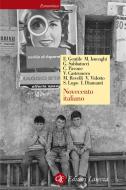 Ebook Novecento italiano di Emilio Gentile, Giovanni Sabbatucci, Valerio Castronovo, Vittorio Vidotto, Marco Revelli, Claudio Pavone, Ilvo Diamanti, Salvatore Lupo, Mario Isnenghi edito da Editori Laterza