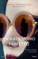 Ebook Un matrimonio perfetto di Pinborough Sarah edito da Piemme