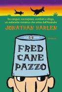 Ebook Fred cane pazzo di Harlen Jonathan edito da Salani Editore