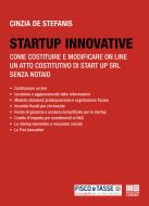 Ebook Startup innovative di Cinzia De Stefanis edito da Fisco e Tasse Srl