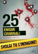 Ebook 25 enigmi criminali di Hélène Amalric edito da L'Airone
