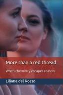 Ebook More Than A Red Thread di Liliana Del Rosso edito da Babelcube Inc.