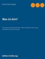 Ebook Was ist drin? di Bernd Leitenberger edito da Books on Demand