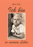 Ebook Ich bin in meinem Leben di Dieter Chr. Ochs, Gerda Ochs, Werner Ochs edito da Books on Demand
