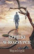 Ebook Szpilki w rozsypce di Wojciech ??cki edito da Wydawnictwo Psychoskok