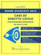 Ebook ESAME AVVOCATO 2019. Casi di Diritto civile di Luigi Viola (Autore) - Diritto Avanzato (Editore) edito da Diritto Avanzato