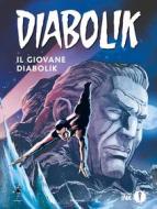 Ebook Il giovane Diabolik di Giussani Angela e Luciana edito da Mondadori