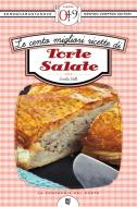 Ebook Le cento migliori ricette di torte salate di Emilia Valli edito da Newton Compton Editori