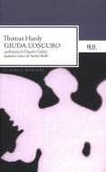 Ebook Giuda l'oscuro di Hardy Thomas edito da BUR