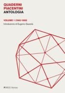 Ebook Quaderni piacentini. Antologia. Volume 1 di A.A.V.V. edito da PGreco