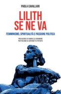 Ebook Lilith se ne va di Paola Cavallari edito da VandA edizioni