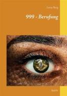 Ebook 999 - Berufung di Leroy Berg edito da Books on Demand
