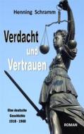 Ebook Verdacht und Vertrauen di Henning Schramm edito da Books on Demand