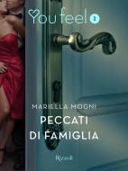 Ebook Peccati di famiglia (Youfeel) di Mogni Mariella edito da Rizzoli