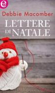 Ebook Lettere di Natale (eLit) di Debbie Macomber edito da HarperCollins Italia